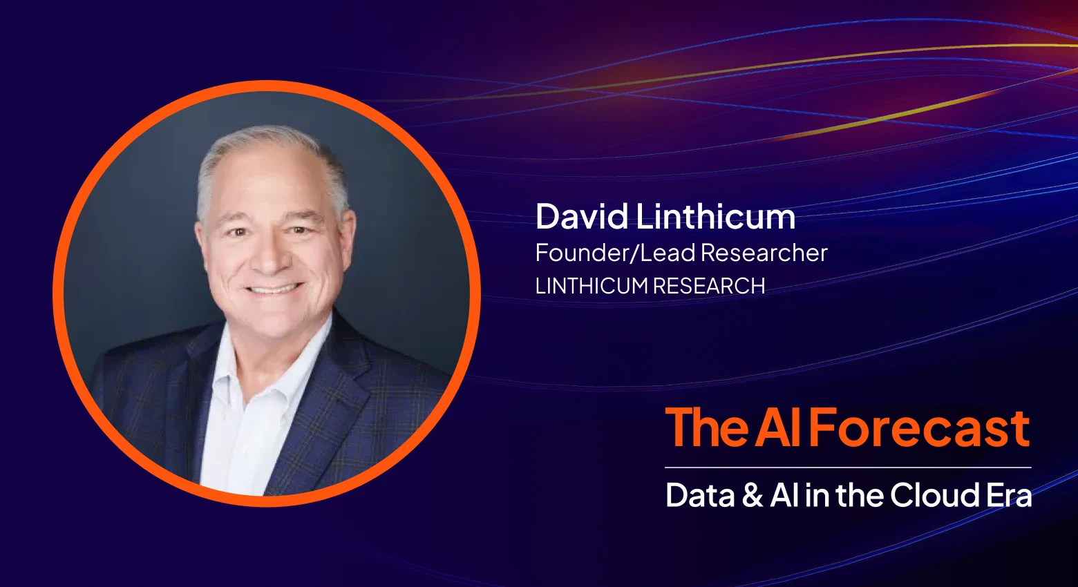 The AI Forecast, "바이브 코딩 리스크: 통제되지 않은 AI는 클라우드 ROI를 어떻게 악화시키는가," David Linthicum과의 대담